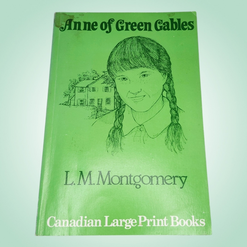 1980 Anne of Green Gables by L.M. Montgomery - Large Print